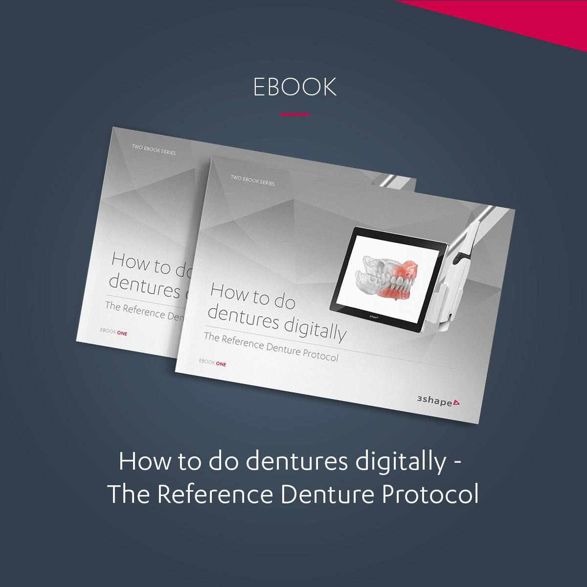 3shape References The Reference Denture Protocol - 3Shape ebook